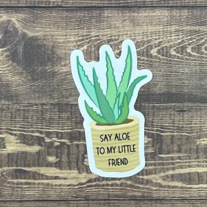 Product Image for Say Aloe To My Little Friend