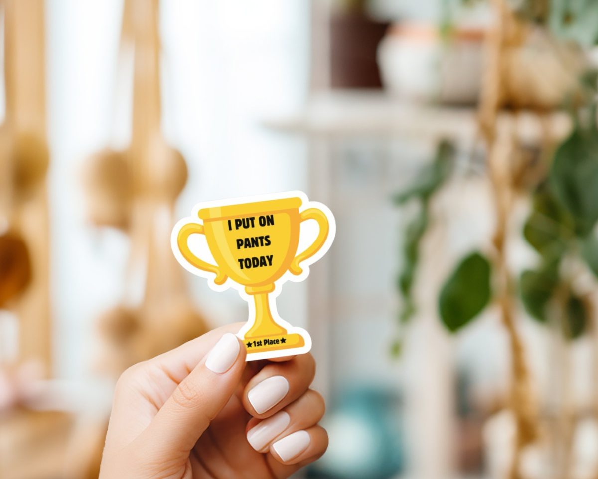 Product Image for 1st Place – I Put Pants On Today