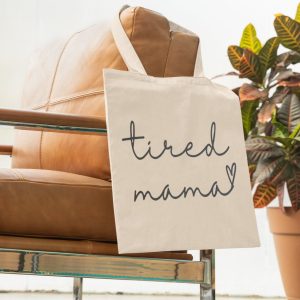 Product Image for Tired Mama Cotton Tote