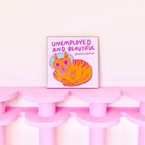 Product Image for Unemployed & Beautiful – Cat Wall Art